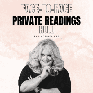 Paula O'Brien Private Readings Hull 21st of October 2026